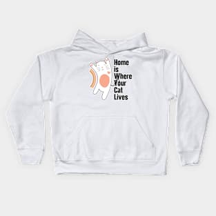 Home Is Where Your Cat Lives Kids Hoodie